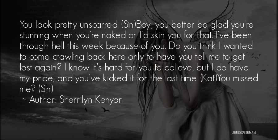 Going Through Hell And Back Quotes By Sherrilyn Kenyon