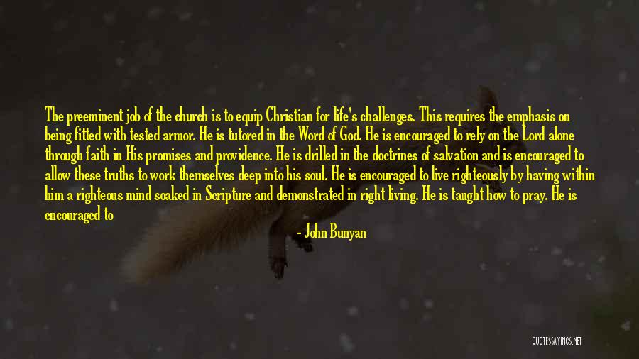 Going Through Life Alone Quotes By John Bunyan