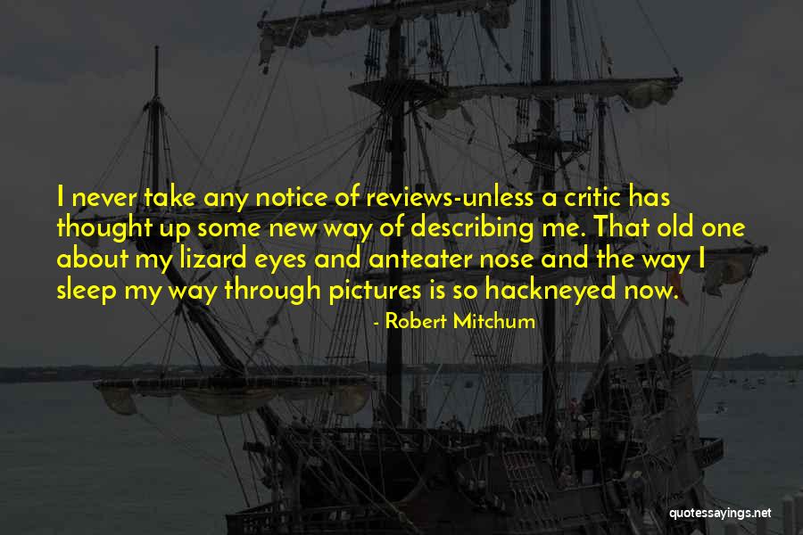 Going Through Old Pictures Quotes By Robert Mitchum Going Through Old Pictures Quotes By Robert Mitchum
