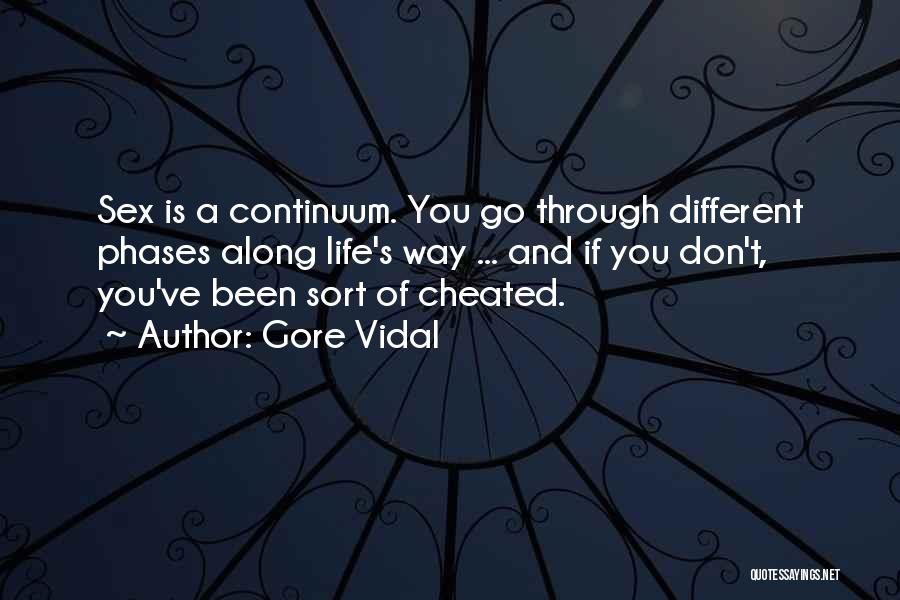 Going Through Phases Quotes By Gore Vidal