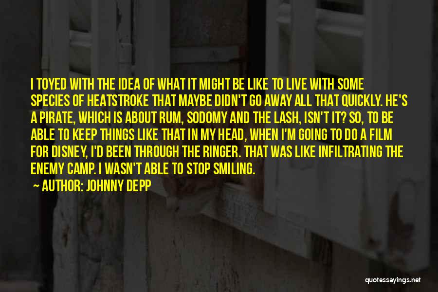 Going Through Some Things Quotes By Johnny Depp