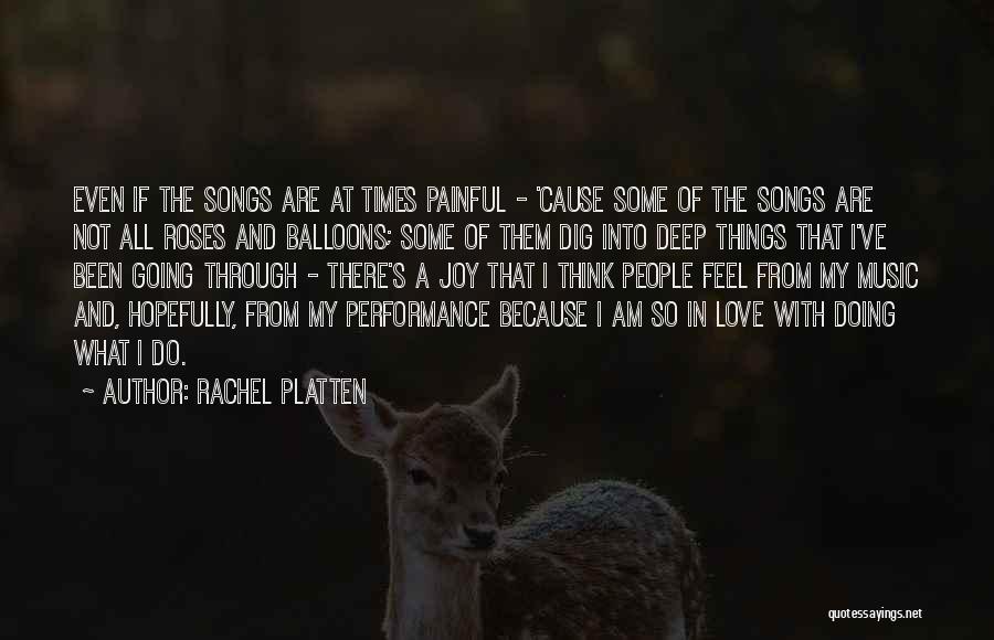 Going Through Some Things Quotes By Rachel Platten