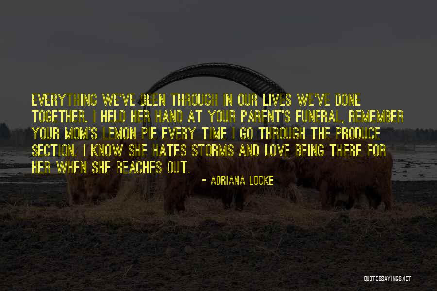 Going Through Storms Quotes By Adriana Locke