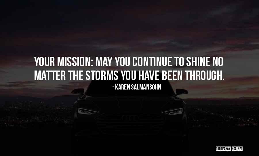 Going Through Storms Quotes By Karen Salmansohn Going Through Storms Quotes By Karen Salmansohn