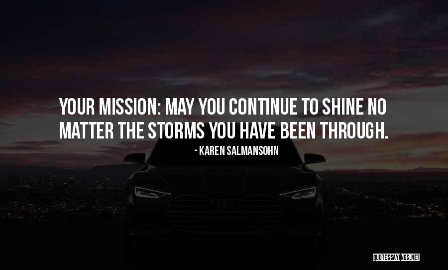 Going Through Storms Quotes By Karen Salmansohn