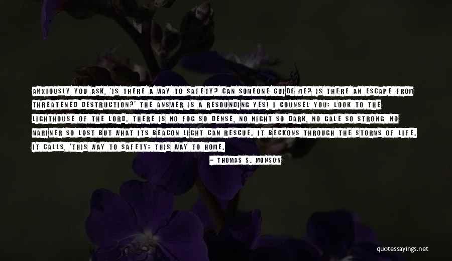 Going Through Storms Quotes By Thomas S. Monson Going Through Storms Quotes By Thomas S. Monson