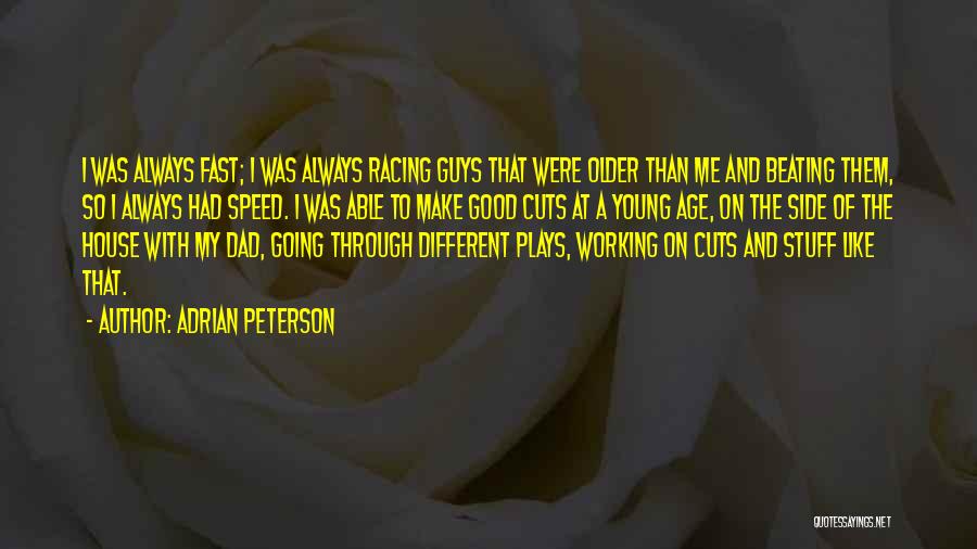 Going Through Stuff Quotes By Adrian Peterson