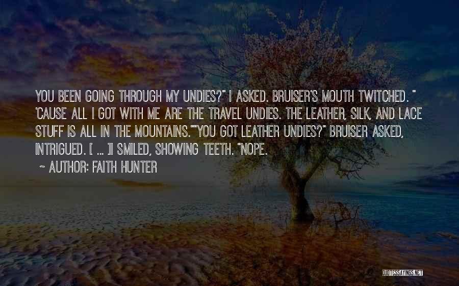 Going Through Stuff Quotes By Faith Hunter