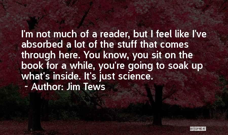 Going Through Stuff Quotes By Jim Tews