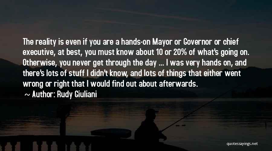 Going Through Stuff Quotes By Rudy Giuliani