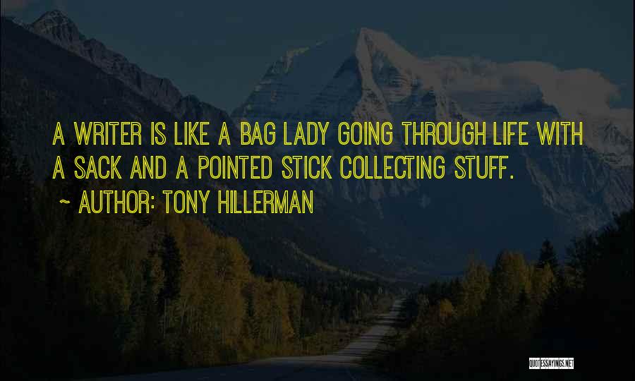 Going Through Stuff Quotes By Tony Hillerman