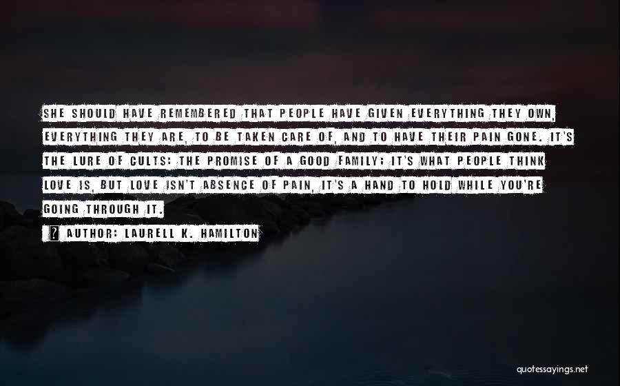 Going Through The Pain Quotes By Laurell K. Hamilton