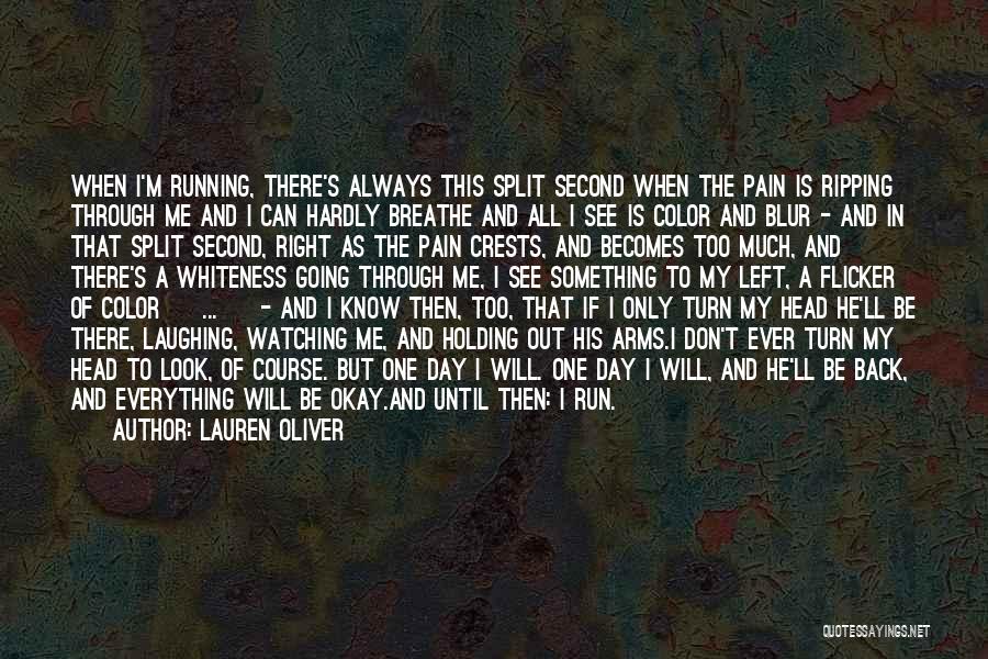 Going Through The Pain Quotes By Lauren Oliver