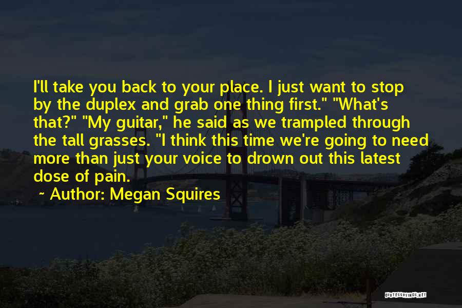 Going Through The Pain Quotes By Megan Squires