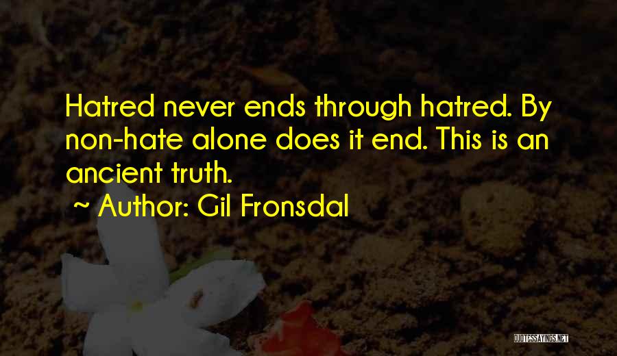 Going Through Things Alone Quotes By Gil Fronsdal