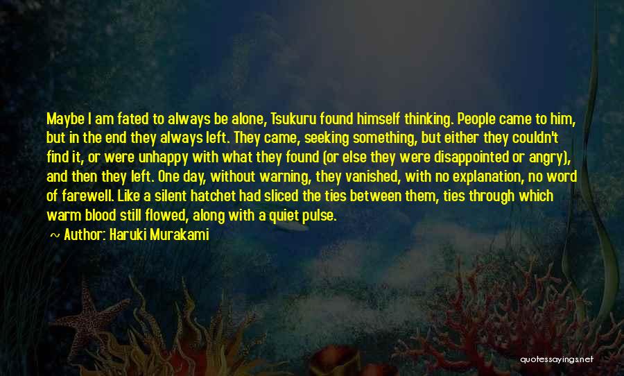 Going Through Things Alone Quotes By Haruki Murakami