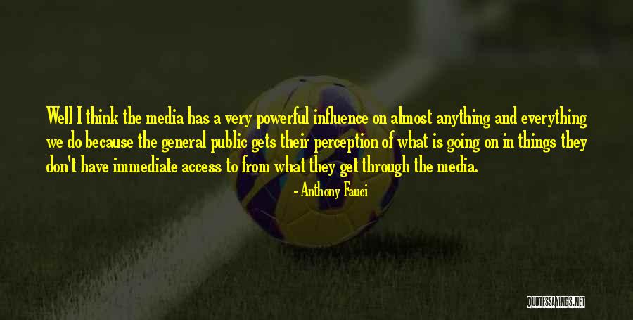 Going Through Things Quotes By Anthony Fauci Going Through Things Quotes By Anthony Fauci