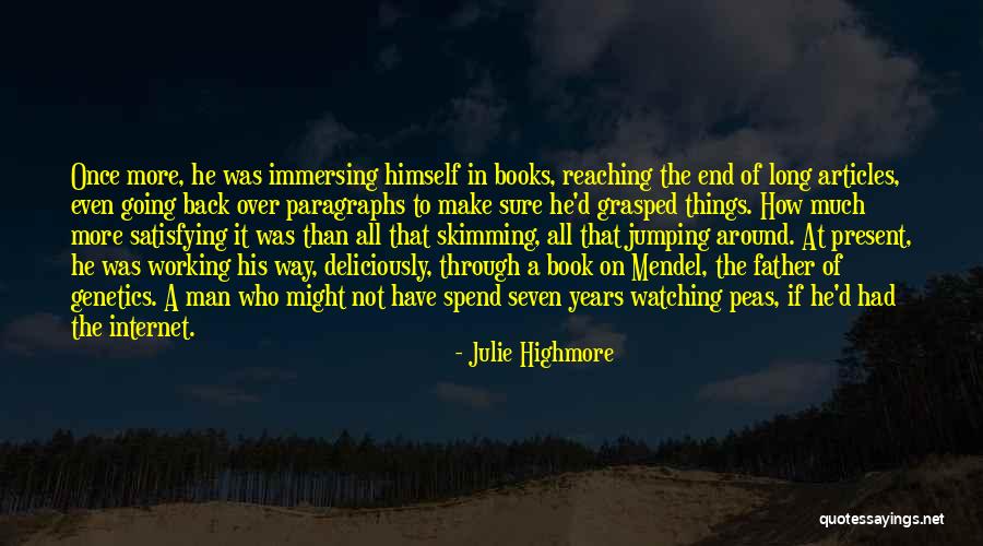 Going Through Things Quotes By Julie Highmore Going Through Things Quotes By Julie Highmore