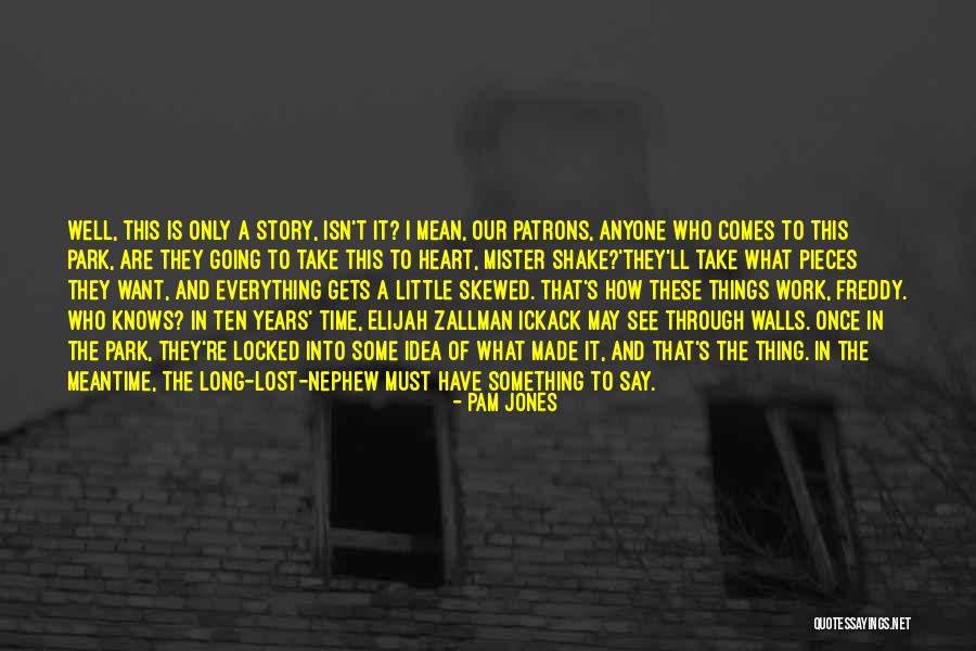 Going Through Things Quotes By Pam Jones Going Through Things Quotes By Pam Jones