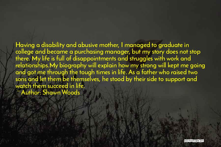 Going Through Tough Times In Relationships Quotes By Shawn Woods