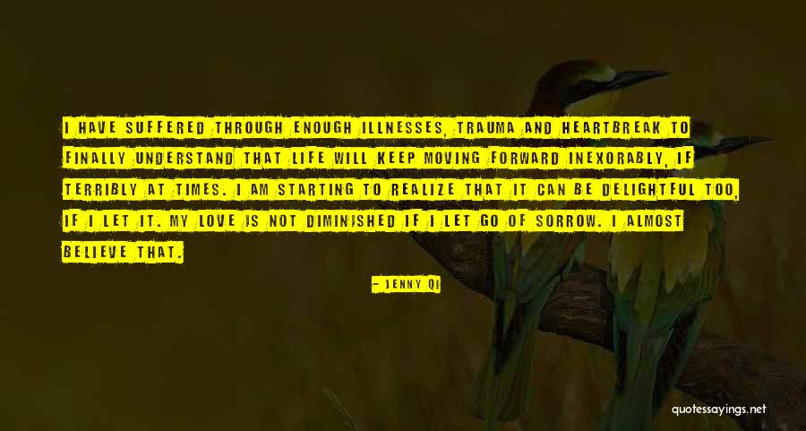 Going Through Trauma Quotes By Jenny Qi