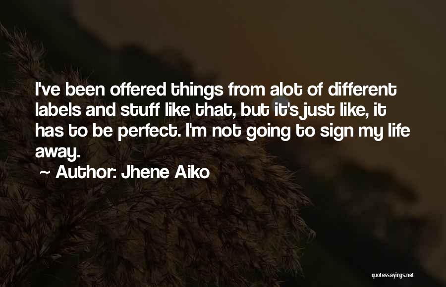 Going Thru Alot Quotes By Jhene Aiko