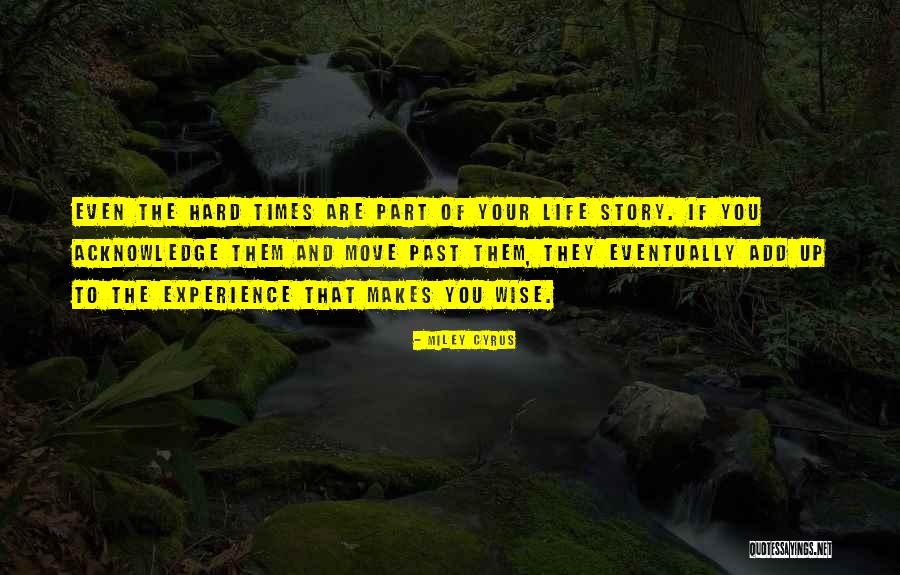 Going Thru Hard Times Quotes By Miley Cyrus Going Thru Hard Times Quotes By Miley Cyrus