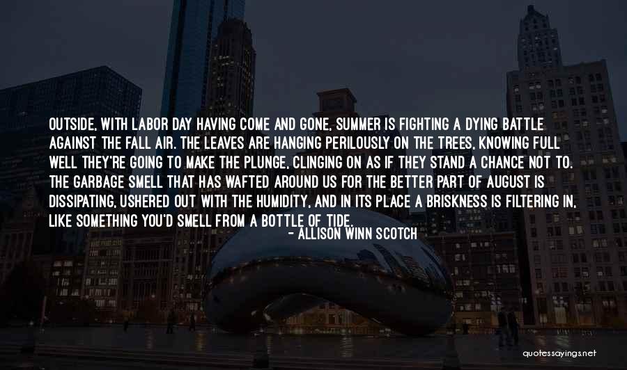 Going To A Better Place Quotes By Allison Winn Scotch