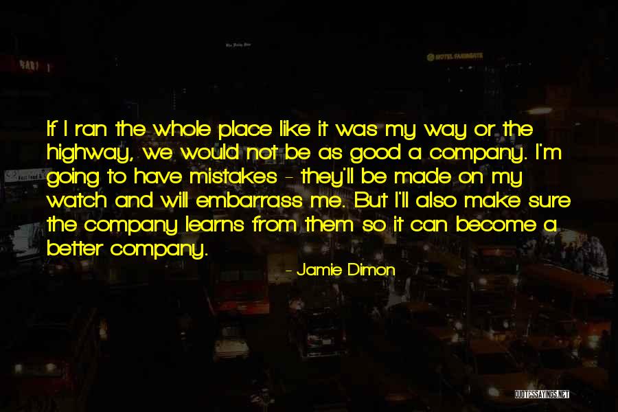 Going To A Better Place Quotes By Jamie Dimon