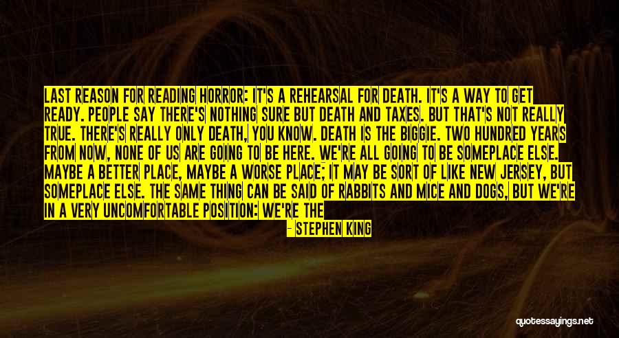 Going To A Better Place Quotes By Stephen King