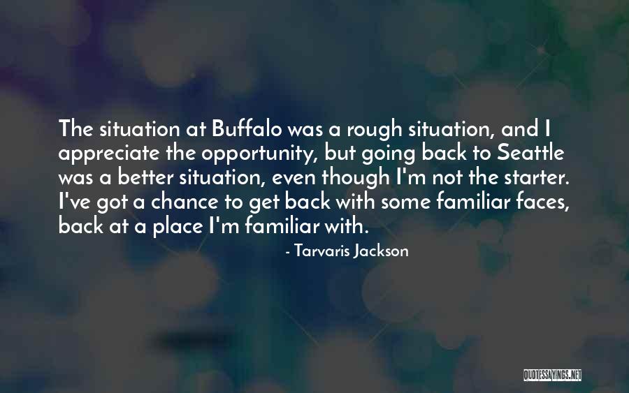 Going To A Better Place Quotes By Tarvaris Jackson