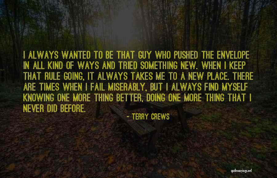 Going To A Better Place Quotes By Terry Crews