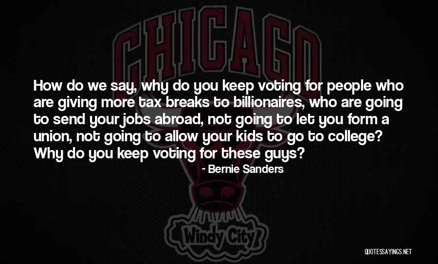 Going To Abroad Quotes By Bernie Sanders Going To Abroad Quotes By Bernie Sanders