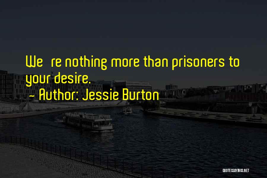 Going To Amsterdam Quotes By Jessie Burton