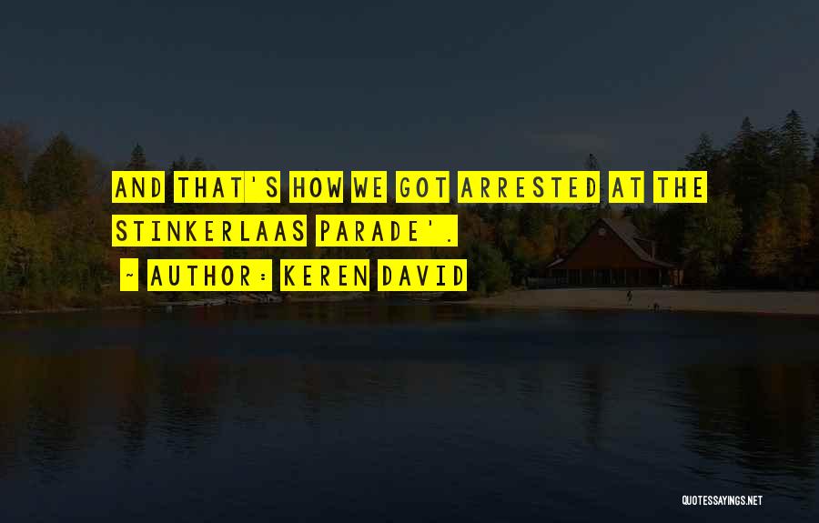 Going To Amsterdam Quotes By Keren David