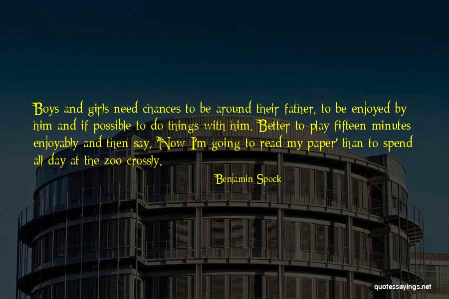 Going To Be Father Quotes By Benjamin Spock