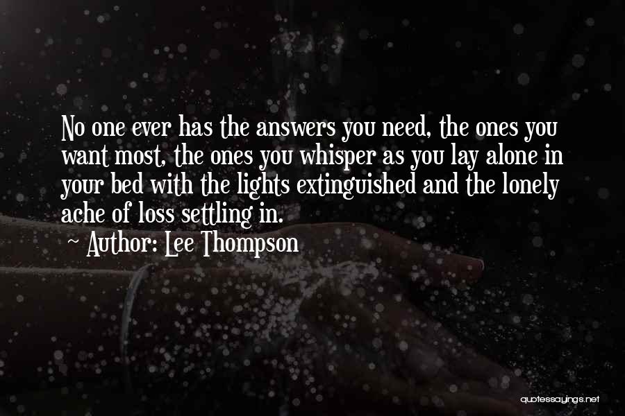 Going To Bed Alone Quotes By Lee Thompson