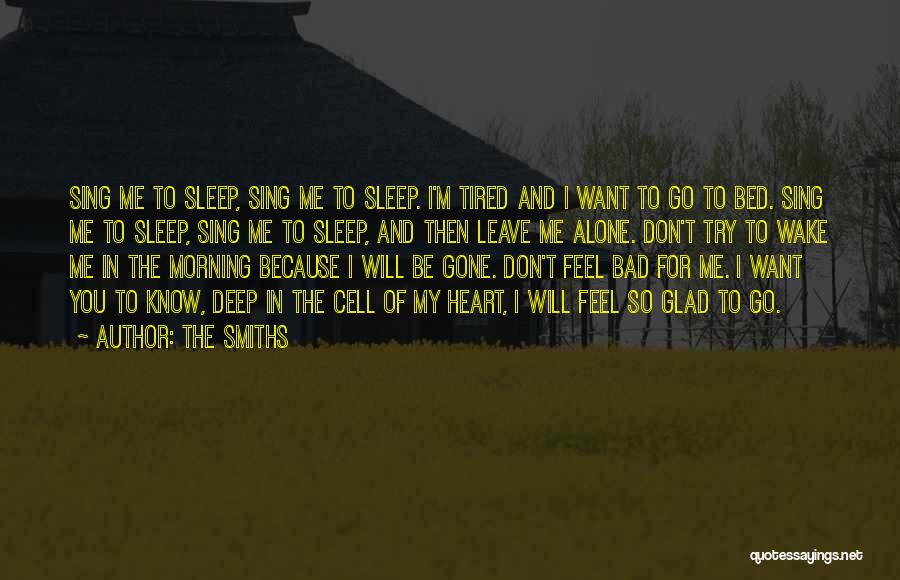 Going To Bed Alone Quotes By The Smiths