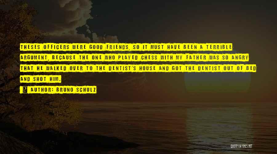 Going To Bed Angry Quotes By Bruno Schulz Going To Bed Angry Quotes By Bruno Schulz