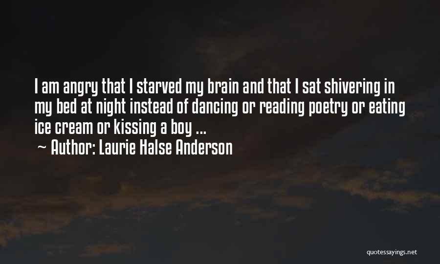 Going To Bed Angry Quotes By Laurie Halse Anderson