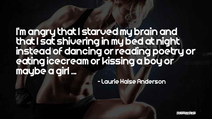 Going To Bed Angry Quotes By Laurie Halse Anderson