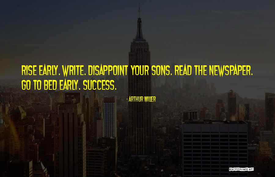 Going To Bed Early Quotes By Arthur Miller Going To Bed Early Quotes By Arthur Miller