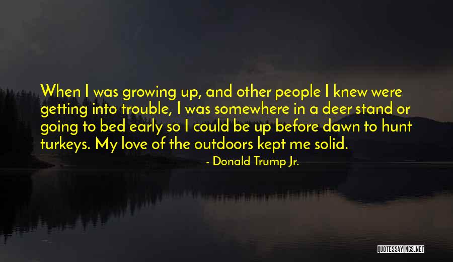 Going To Bed Early Quotes By Donald Trump Jr. Going To Bed Early Quotes By Donald Trump Jr.