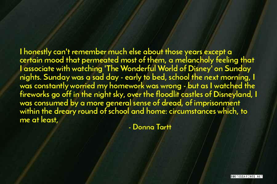 Going To Bed Early Quotes By Donna Tartt Going To Bed Early Quotes By Donna Tartt