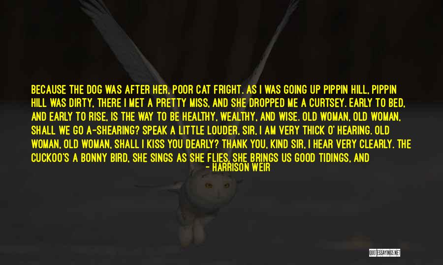 Going To Bed Early Quotes By Harrison Weir Going To Bed Early Quotes By Harrison Weir