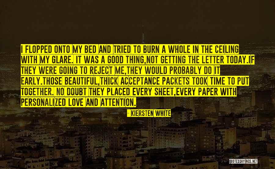 Going To Bed Early Quotes By Kiersten White Going To Bed Early Quotes By Kiersten White