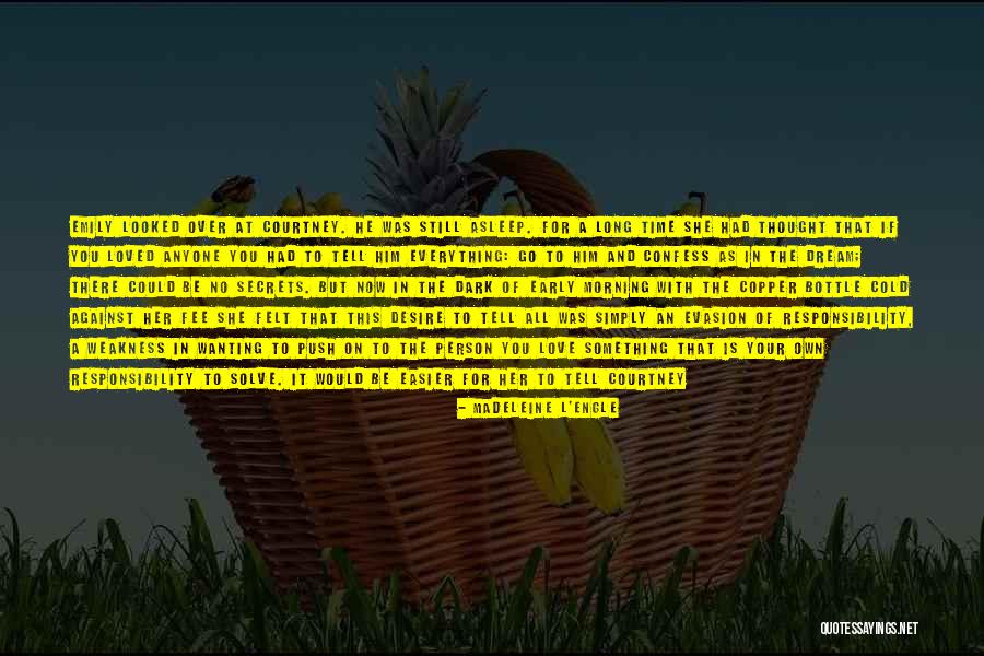 Going To Bed Early Quotes By Madeleine L'Engle Going To Bed Early Quotes By Madeleine L'Engle