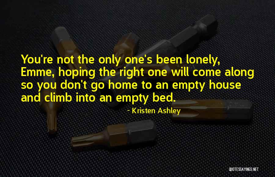 Going To Bed Lonely Quotes By Kristen Ashley