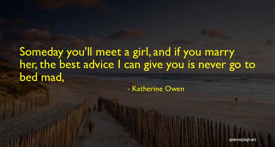 Going To Bed Mad Quotes By Katherine Owen