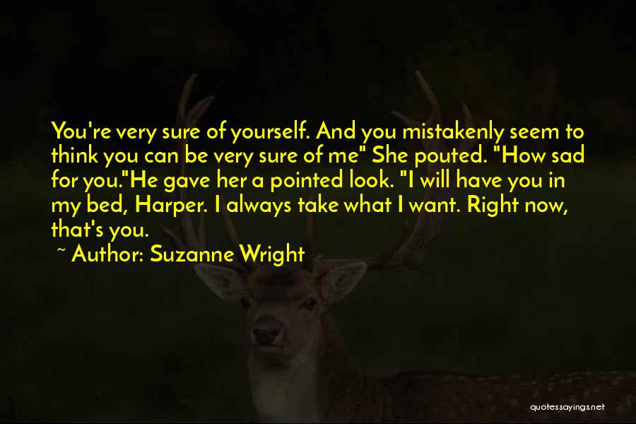 Going To Bed Sad Quotes By Suzanne Wright